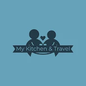 My Kitchen & Travel