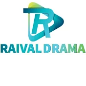 Raival Drama