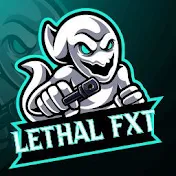 Lethal FXT