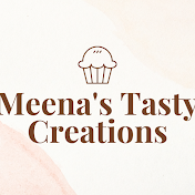 Meena's Tasty Creations