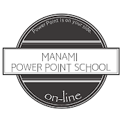 MANAMI PowerPoint School