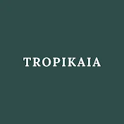 Tropikaia