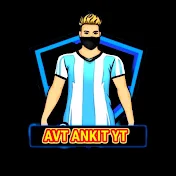 AVT ANKIT YT