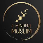 A Mindful Muslim