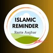 Islamic Reminder by Razia Asghar