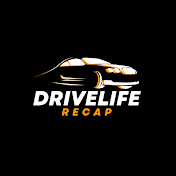 DriveLife Recap