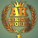 AK LYRICAL WORLD