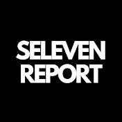SELEVEN REPORT