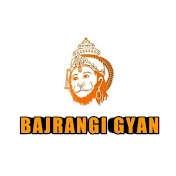 BAJRANGI GYAN