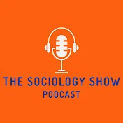 The Sociology Show Podcast
