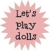 Let's play dolls