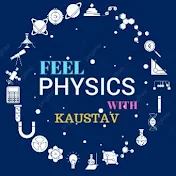 Feel Physics With Kaustav