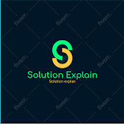 SOLUTION EXPLAIN