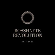 Bosshafte Revolution