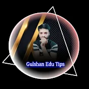 Gulshan Edu Tips