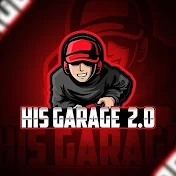 HIS GARAGE 2.0