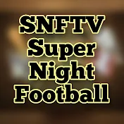 SNFTV - SuperNightFootball -