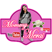 Mommy Merai