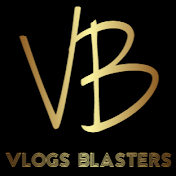 Vlogs Blasters