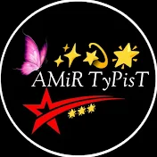 AMIR TYPIST