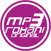 MP3 ROHANI ORIGINAL