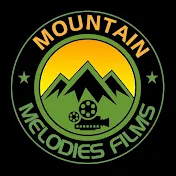 MOUNTAIN MELODIES FILMS 📽️🎬