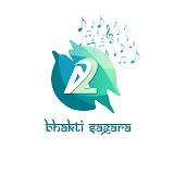 A2 BHAKTI SAGARA