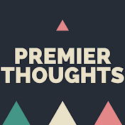 PremierThoughts