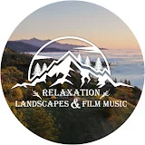 Relaxation Landscapes Film Music