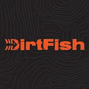 DirtFish