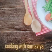 cooking with samaviya