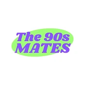 The 90s Mates