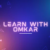 Learn With Omkar