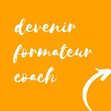 devenir formateur - coach