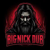 BigNickDub