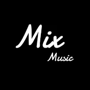 MIX MUSIC