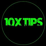 10X TIPS