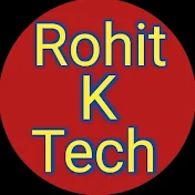 ROHIT K TECH