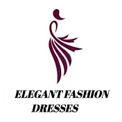 ELEGANT FASHION DRESSES