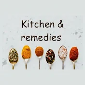 Kitchen and remedies