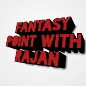 Fantasy Point with Rajan