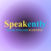 Speakently - разговорный английский до автоматизма