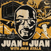 Juan on Juan Podcast