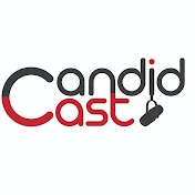 CandidCast