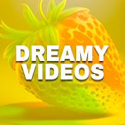 Dreamy Videos