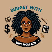 Budget with Mrs. Mom, EdS