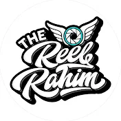 The Reel Rahim