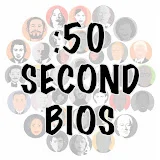 50 Second Bios