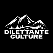 Dilettante Culture