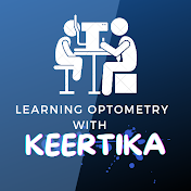 Learning Optometry with Keertika